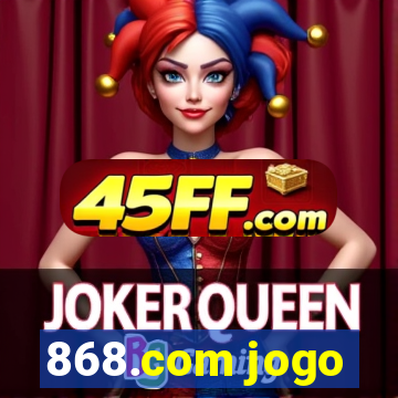 868.com jogo